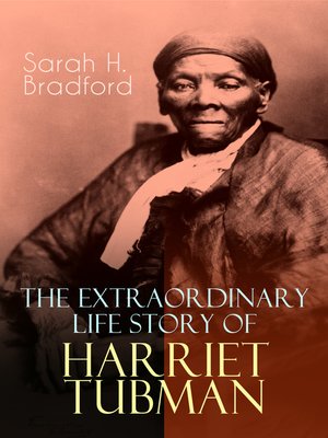 cover image of The Extraordinary Life Story of Harriet Tubman